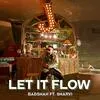  Let It Flow - Badshah Poster