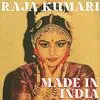  MADE IN INDIA - Raja Kumari Poster